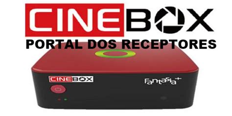 Liberado: Atualização Cinebox Fantasia+ Plus 2023.